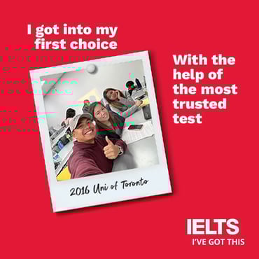 IELTS campaign graphic showing students celebrating admission to first choice university in Canada