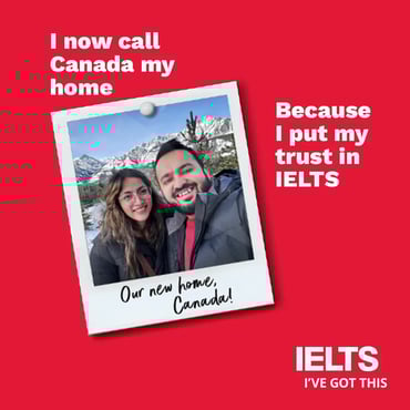 IELTS campaign graphic showing couple celebrating their new home in Canada