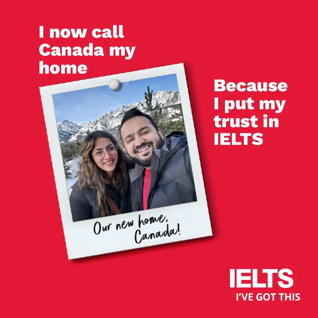 IELTS campaign graphic showing couple celebrating their new home in Canada
